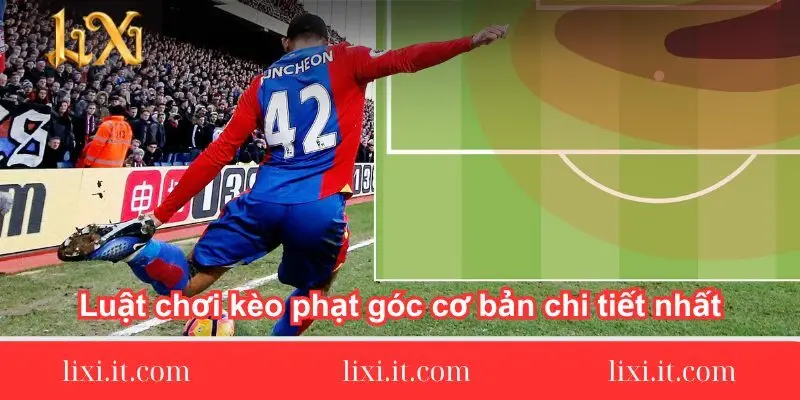 luat-choi-keo-phat-goc-co-ban-chi-tiet-nhat